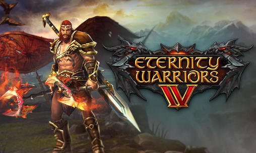 download Eternity warriors 4 apk